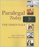 Book cover image of Paralegal Today: The Essentials by Roger Miller