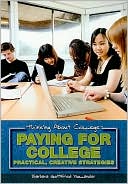 Book cover image of Paying for College: Practical, Creative Strategies by Barbara Gottfried Hollander, Barbara