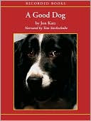 Book cover image of A Good Dog: The Story of Orson, Who Changed My Life by Jon Katz