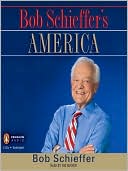 Bob Schieffer: Bob Schieffer's America
