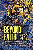 Book cover image of Beyond Faith by Aaron Minsky