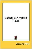 Book cover image of Careers for Women by Catherine Filene