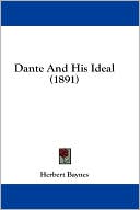 Book cover image of Dante and His Ideal (1891) by Herbert Baynes