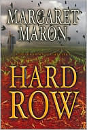 Margaret Maron: Hard Row (Deborah Knott Series #13)