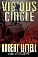 Book cover image of Vicious Circle: A Novel of Mutual Distrust by Robert Littell