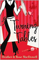 Heather MacDowell: Turning Tables