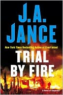 J. A. Jance: Trial by Fire (Ali Reynolds Series #5)