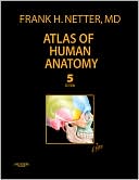 Book cover image of Atlas of Human Anatomy, Professional Edition by Frank H. Netter