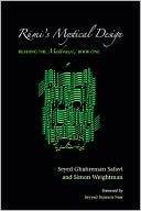 Seyed Shahreman Safavi: Rumi's Mystical Design: Reading the Mathnawi, Book One