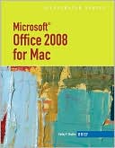 Kelley Shaffer: Microsoft Office 2008 for Mac, Illustrated Brief