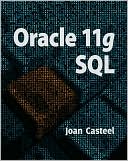 Joan Casteel: Oracle 11G: SQL