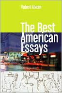 Robert Atwan: The Best American Essays