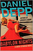 Daniel Depp: Babylon Nights: A David Spandau Novel