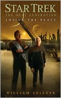 William Leisner: Star Trek: The Next Generation: Losing the Peace