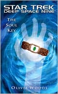 Book cover image of Star Trek Deep Space Nine: The Soul Key by Olivia Woods