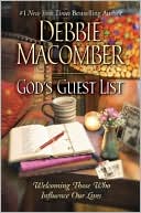 Book cover image of God's Guest List: Welcoming Those Who Influence Our Lives by Debbie Macomber