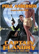 Book cover image of Captain Flandry: Defender of the Terran Empire (Technic Civilization Series) by Poul Anderson