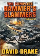 Book cover image of The Complete Hammer's Slammers: Volume II by David Drake