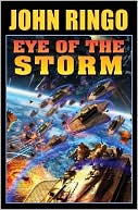 John Ringo: Eye of the Storm (Human-Posleen War Series #11)