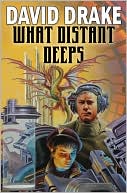 Book cover image of What Distant Deeps by David Drake