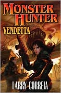 Book cover image of Monster Hunter Vendetta by Larry Correia
