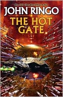 Book cover image of The Hot Gate (Troy Rising Series #3) by John Ringo