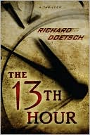 Book cover image of The 13th Hour by Richard Doetsch