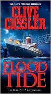 Clive Cussler: Flood Tide (Dirk Pitt Series #14)