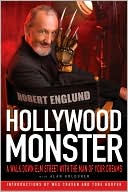 Robert Englund: Hollywood Monster: A Walk Down Elm Street with the Man of Your Dreams