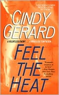 Cindy Gerard: Feel the Heat (Black Ops, Inc. Series #4)