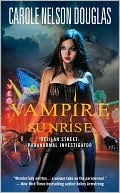 Carole Nelson Douglas: Vampire Sunrise (Delilah Street Series #3)
