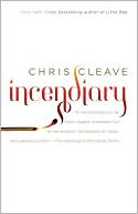 Book cover image of Incendiary by Chris Cleave