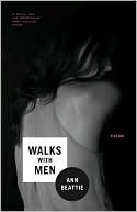 Book cover image of Walks with Men by Ann Beattie