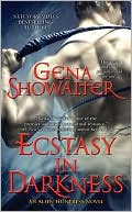 Book cover image of Ecstasy in Darkness (Alien Huntress Series #5) by Gena Showalter