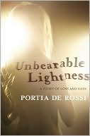 Portia de Rossi: Unbearable Lightness: A Story of Loss and Gain
