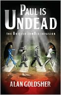 Book cover image of Paul Is Undead by Alan Goldsher