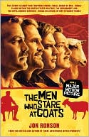 Book cover image of The Men Who Stare at Goats by Jon Ronson