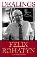 Felix G. Rohatyn: Dealings: A Political and Financial Life