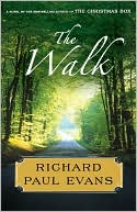 Richard Paul Evans: The Walk