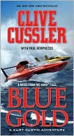 Book cover image of Blue Gold: A Kurt Austin Adventure (NUMA Files Series) by Clive Cussler