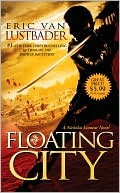 Eric Van Lustbader: Floating City (Nicholas Linnear Series #5)