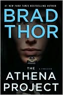 Brad Thor: The Athena Project: A Thriller