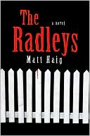 Book cover image of The Radleys by Matt Haig