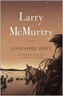 Larry McMurtry: Lonesome Dove