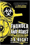 Book cover image of Thunder and Ashes: The Morningstar Strain by Z. A. Recht
