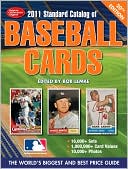 Book cover image of 2011 Standard Catalog of Baseball Cards by Bob Lemke