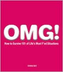 Deborah Baer: OMG!: How to Survive 101 of Life's Most F'ed Situations