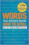 David Hatcher: Words You Should Know How to Spell: An A to Z Guide to Perfect Spelling