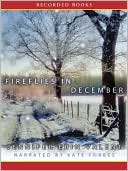 Book cover image of Fireflies in December by Jennifer Erin Valent