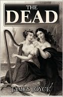 Book cover image of The Dead by James Joyce